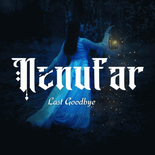 Nenufar : Last Goodbye